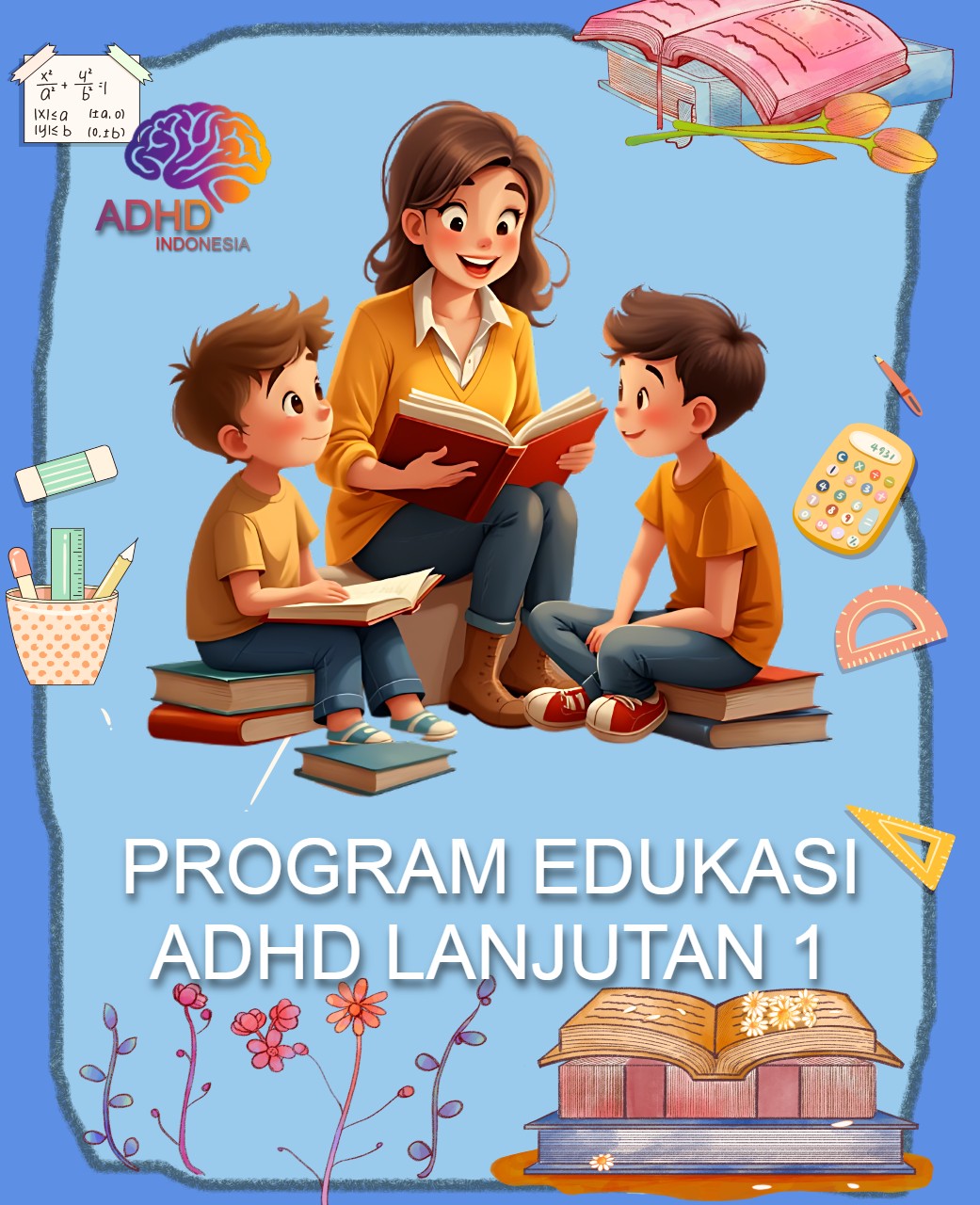 Program ADHD Indonesia Kabupaten Padang Lawas Utara Edukasi Lanjutan Tahap 1 untuk Orang Tua